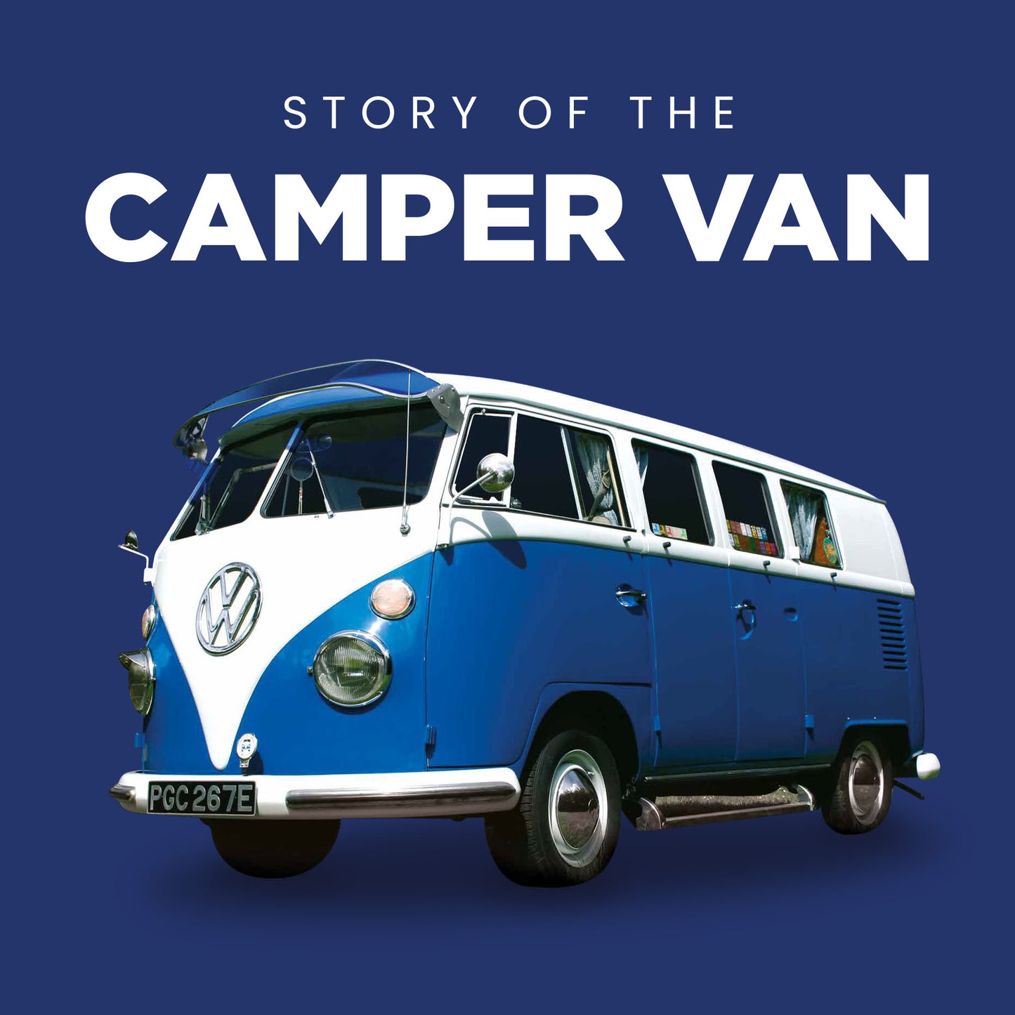 Story of the Camper Van Book (Hardback 128 pages)