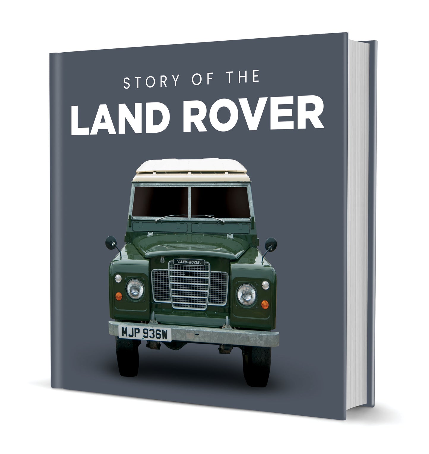 Story of the Land Rover Book (Hardback)