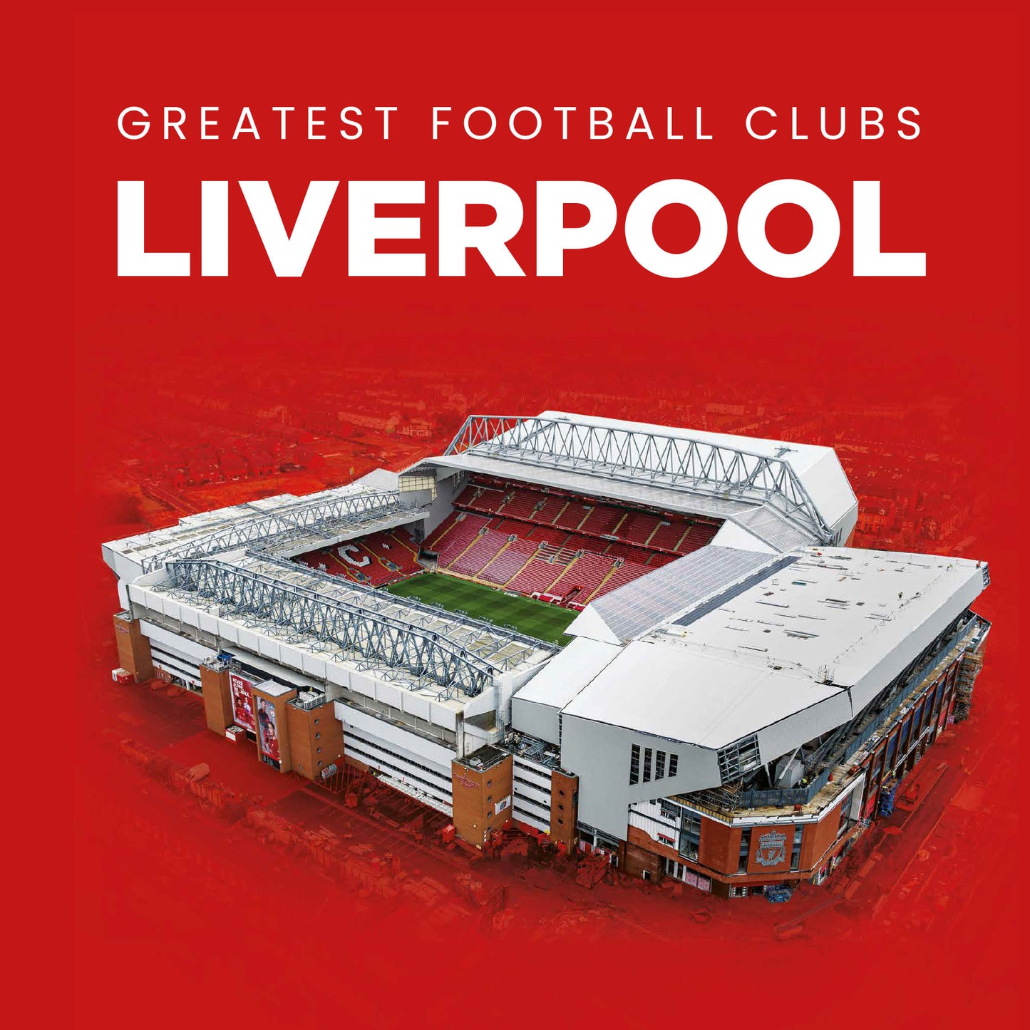 Greatest Football Clubs Liverpool Hardback Book (MINIMUM ORDER QUANTITY x 4 UNITS)